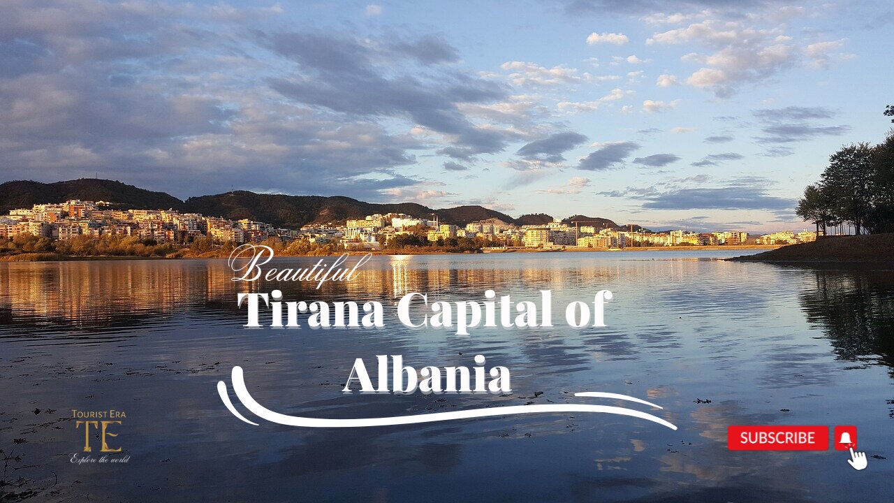 Tirana Most Visited Place by the Tourists