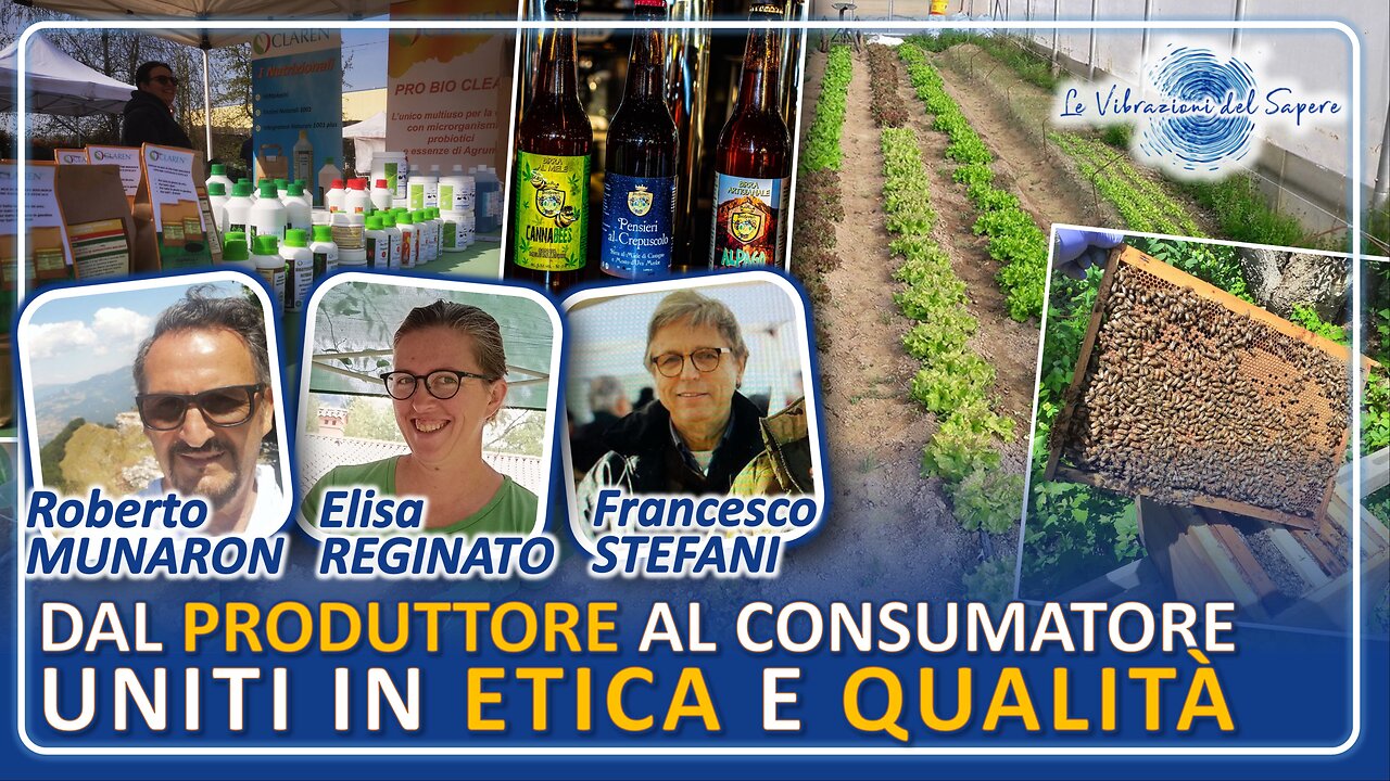 Dal produttore al consumatore, uniti in etica e qualità - R. Munaron, E. Reginato, F. Stefani