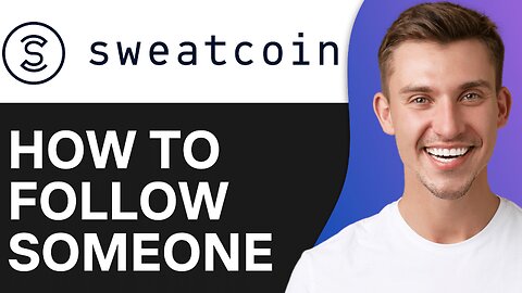 How To Follow Someone in Sweatcoin