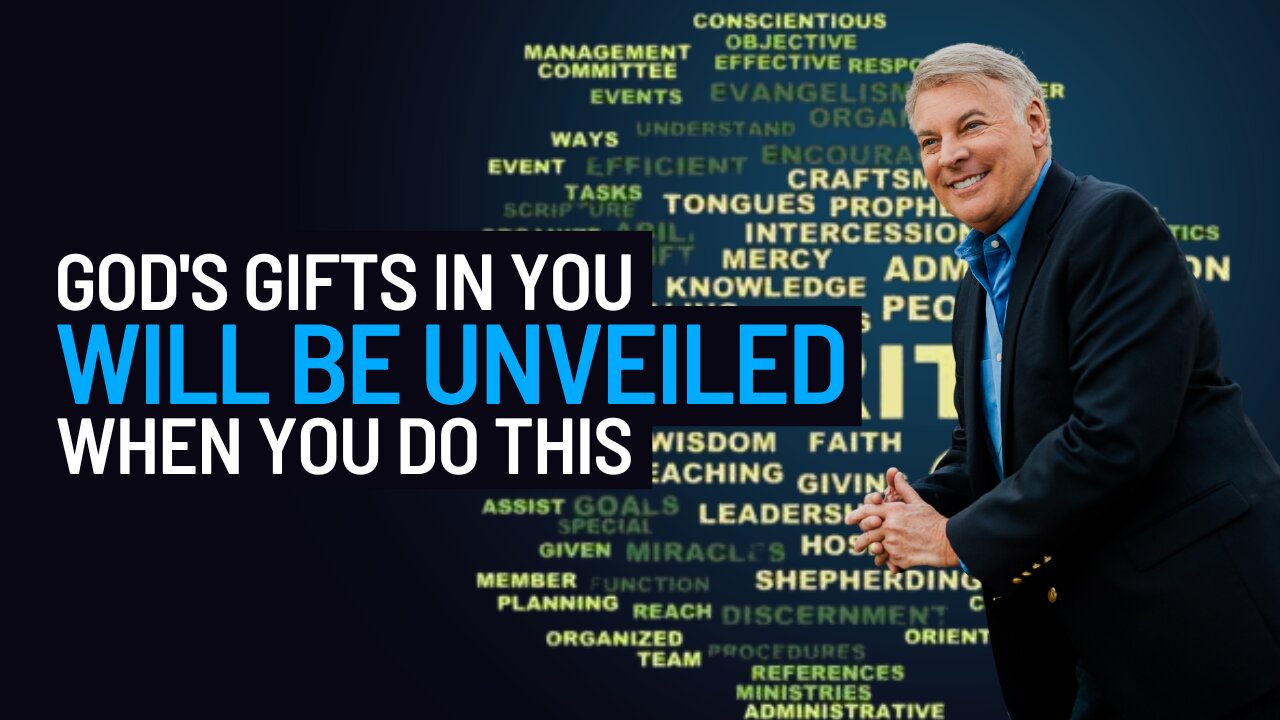 God's Gifts In You Will Be Unveiled When You Do This | Level 10 Living | Lance Wallnau