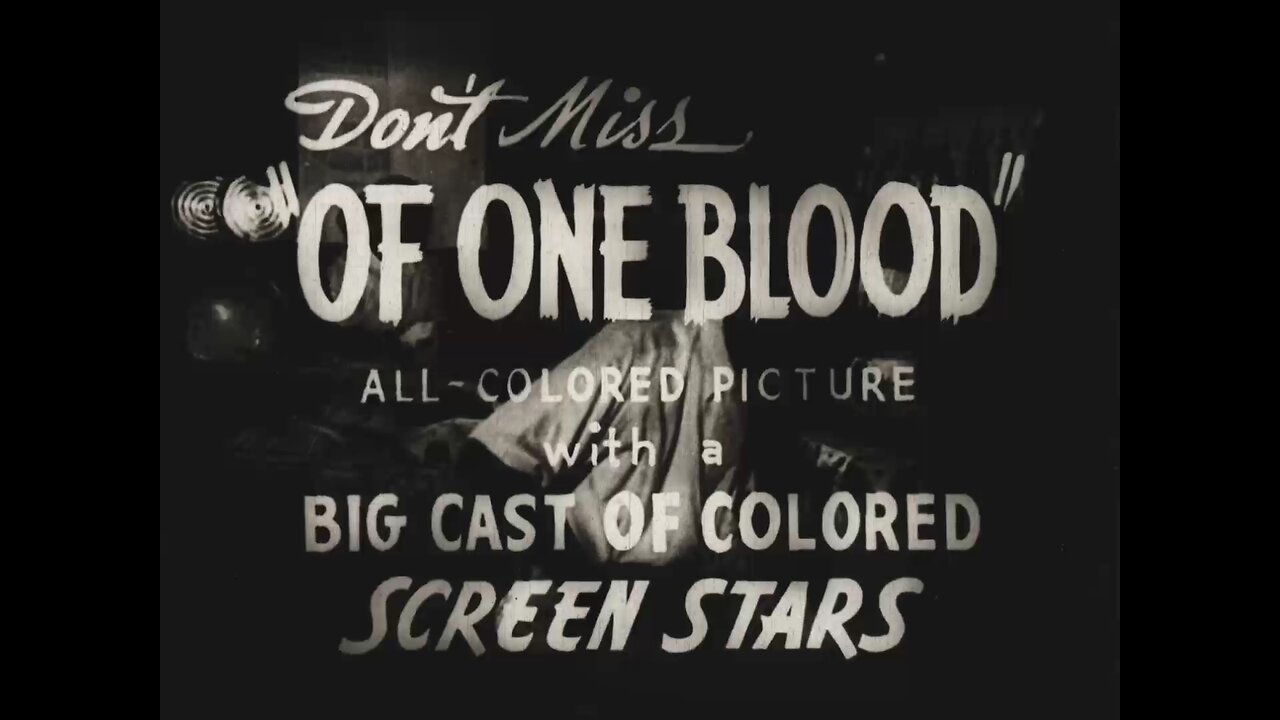 Of One Blood (1944 Original Black & White Film)