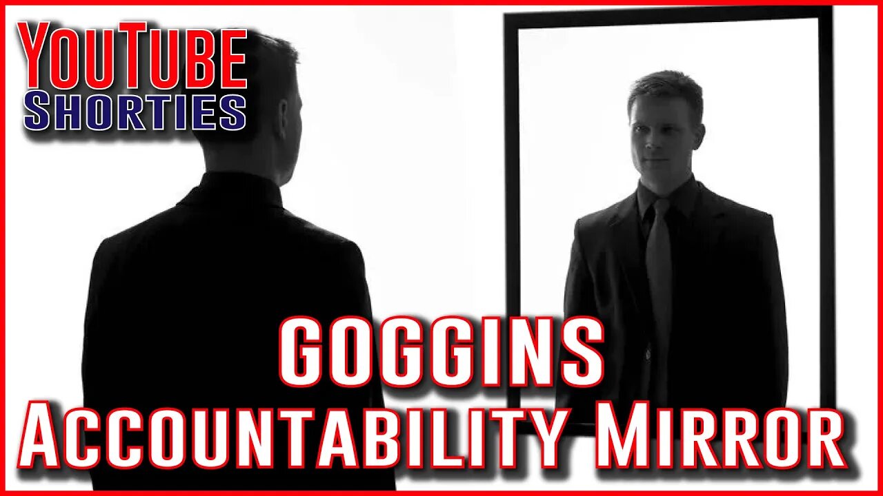 The Accountability Mirror - David Goggins Motivation #shorts