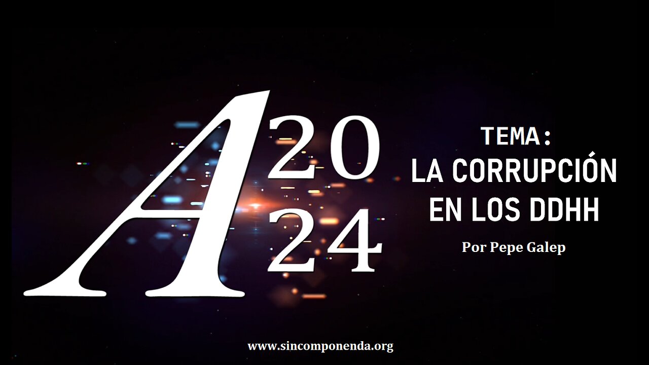 LA CORRUPCIÓN EN LOS DDHH | ACCIÓN 2024