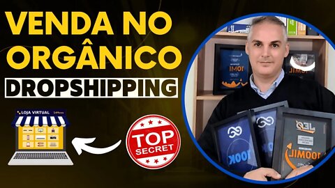 VENDA SEM ESTOQUE NO ORGÂNICO COM ESSA REDE SOCIAL - DROPSHIPPING NACIONAL