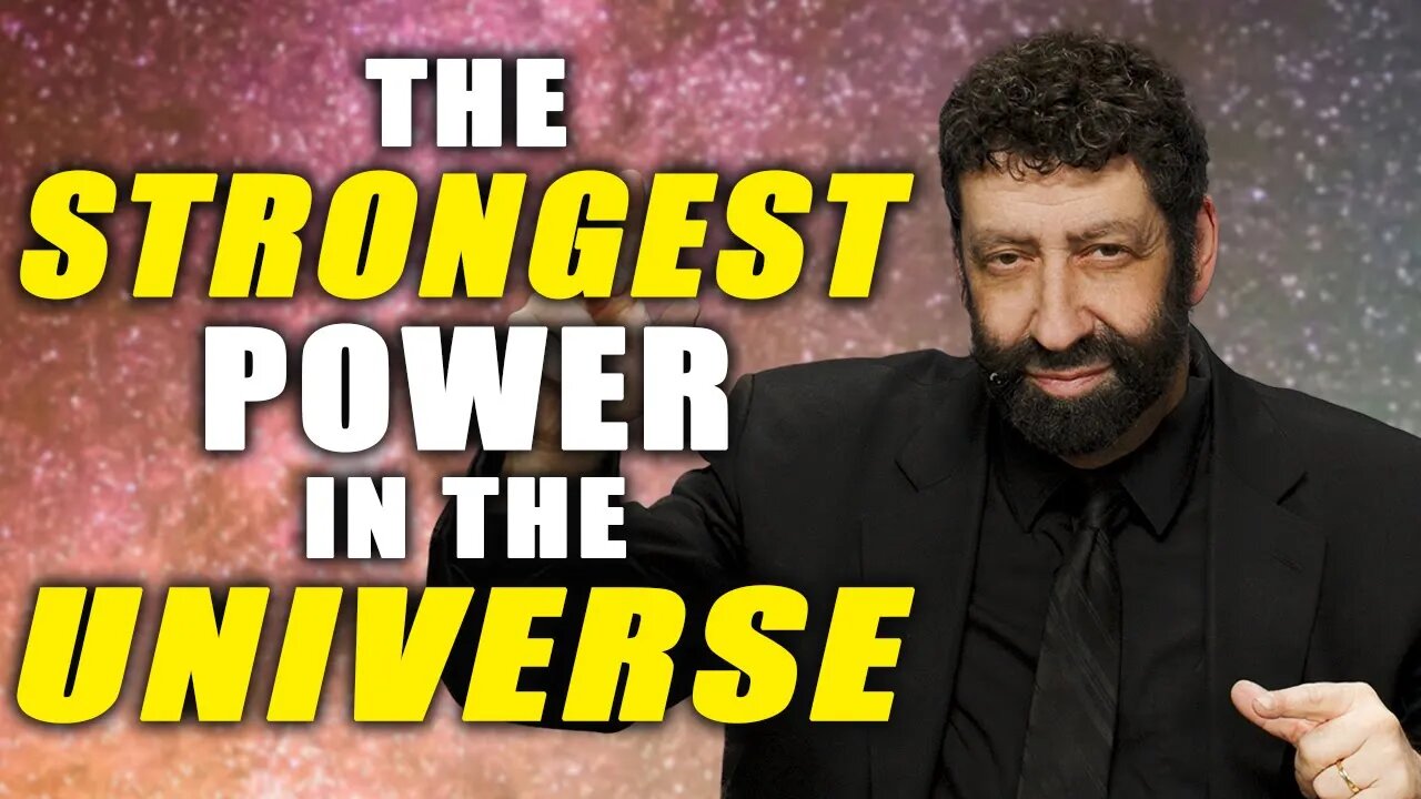 The Strongest Power In The Universe | Jonathan Cahn Sermon