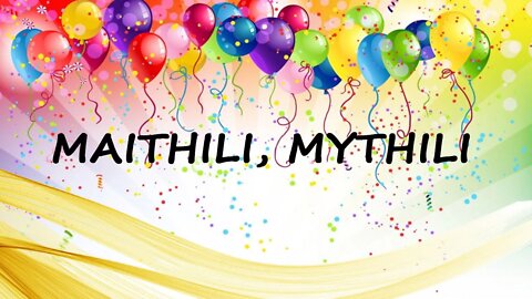 Happy Birthday to Maithili, Mythili - Birthday Wish From Birthday Bash