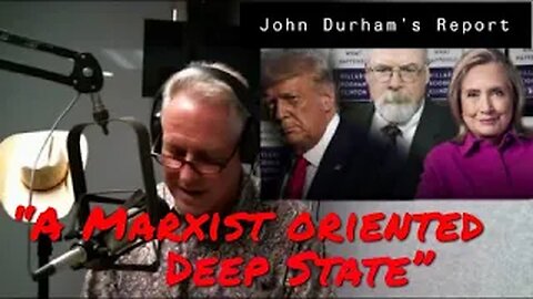 John Durham’s Report and Deep State on American Liberty with Bill Lockwood