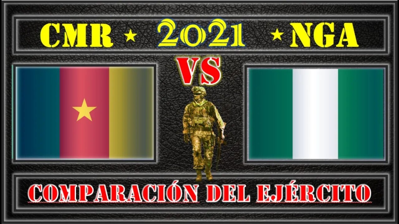 Cameroon VS Nigeria 🇨🇲 Military Power Comparison 2021 🇳🇬,Military Power