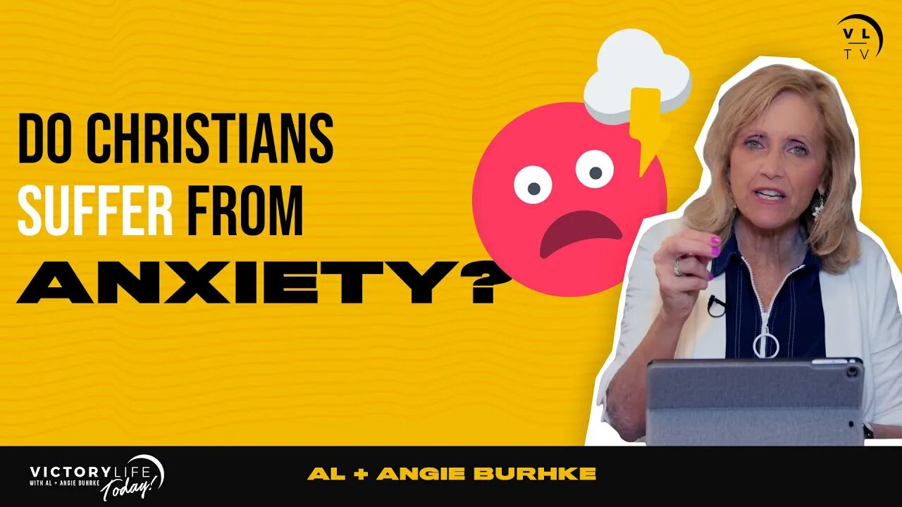 Do Christians Suffer From Anxiety? | Victory Life Today