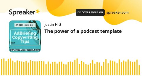 The Power of a Podcast Template For Greater Audience Engagement