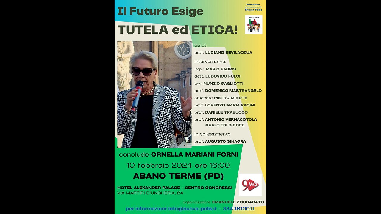 Abano Terme 10.02.2024 Il Futuro esige Tutela ed Etica! Pt. 3 Fine evento