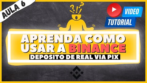 Depositar real na Binance via Pix [aula 6]