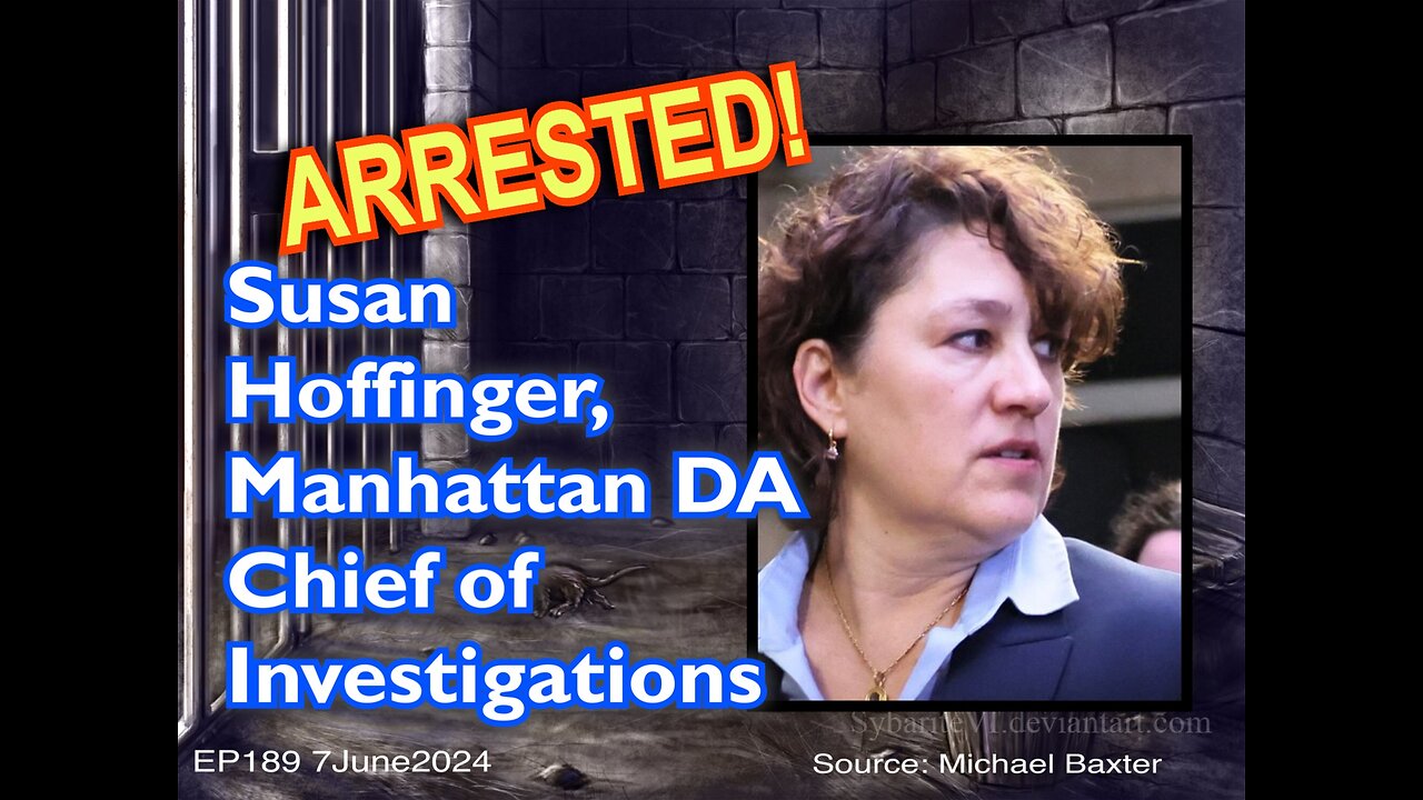 EP189: Manhattan Executive Asst DA Susan Hoffinger Arrested