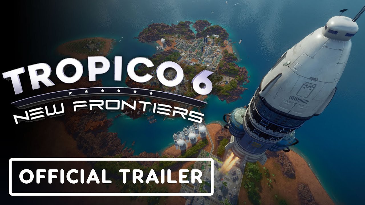 Tropico 6 - Official New Frontiers DLC Announcement Trailer