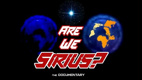 Are We Sirius? - Original Documentary (2022)