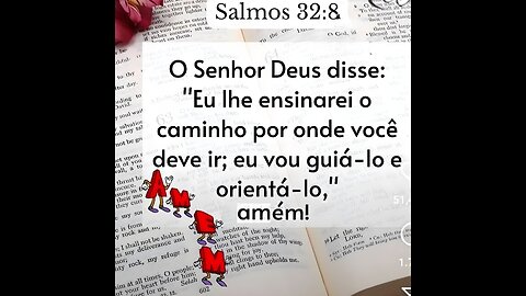 Salmos 32:8 O Senhor Deus disse