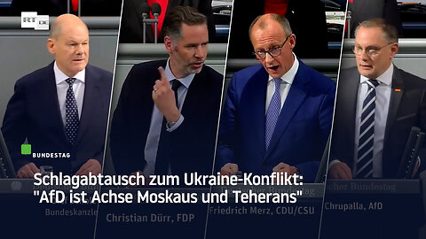 Schlagabtausch im Bundestag zum Ukraine-Konflikt: "AfD ist Achse Moskaus und Teherans"