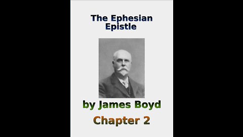 The Ephesian Epistle by James Boyd, Chapter 2