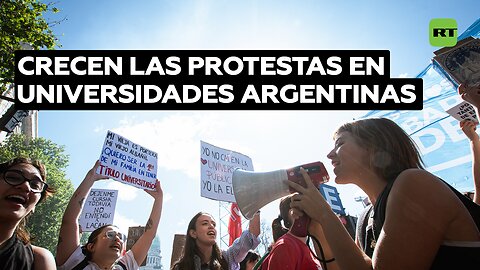 Crecen las protestas en universidades argentinas