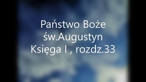 Państwo Boże - św.Augustyn Księga I , rozdz 33