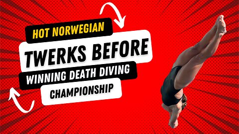 Hot Norwegian Diver Twerks Before & After Winning The Championship