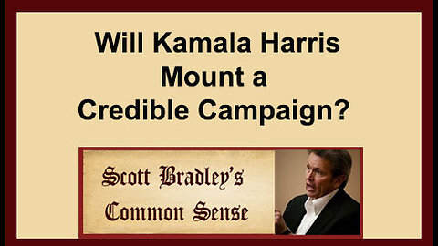 Will Kamala Harris Mount a Credible Campaign?