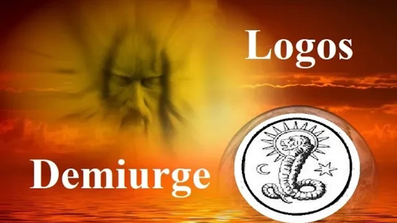 The Logos & the Demiurge. (The Left Hand Path)