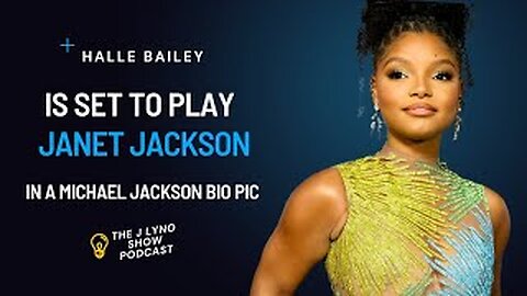 Halle Bailey To Play Janet Jackson in Michael Jackson Biopic