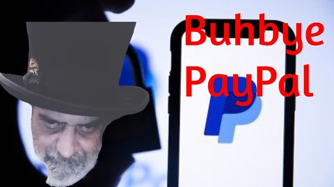 PayPal Will Be Busted. 🤔😀😂😈🖕