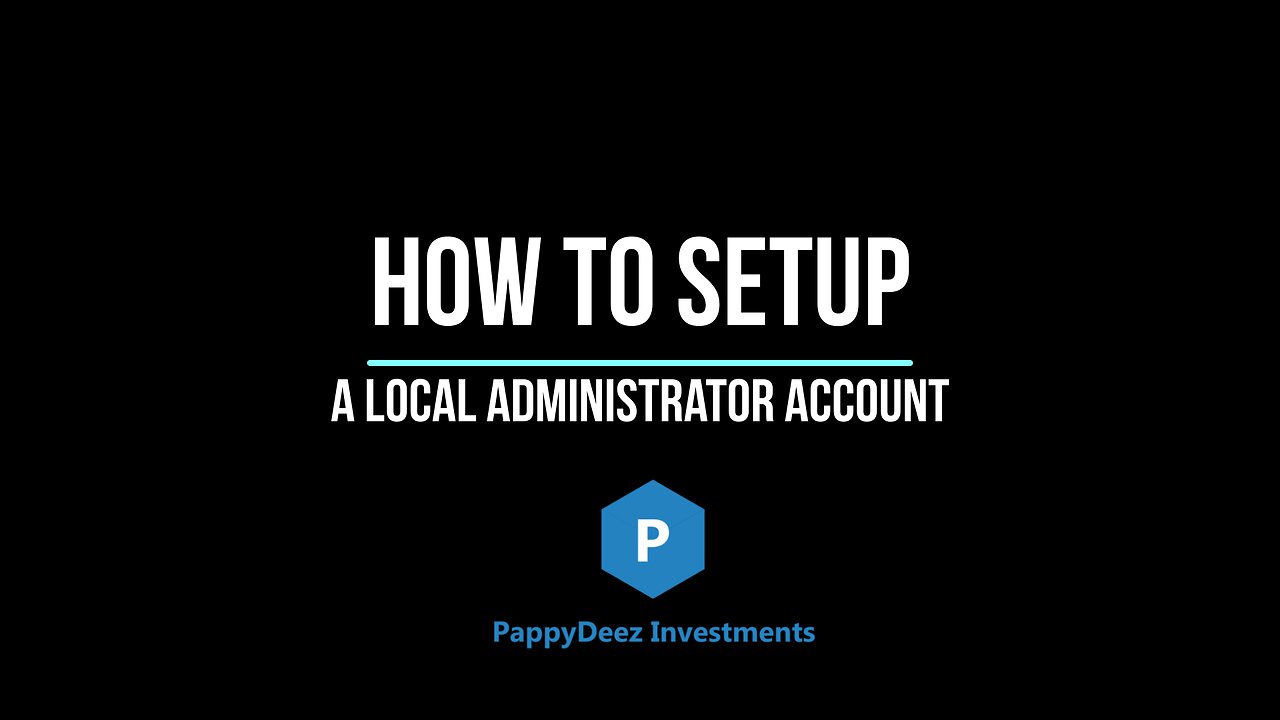 How to Create a Local Admin Account