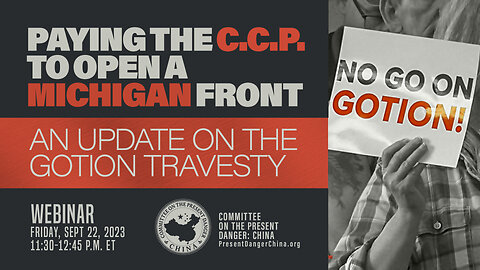 Webinar | Paying the CCP to Open a Michigan Front: An Update on the Gotion Travesty