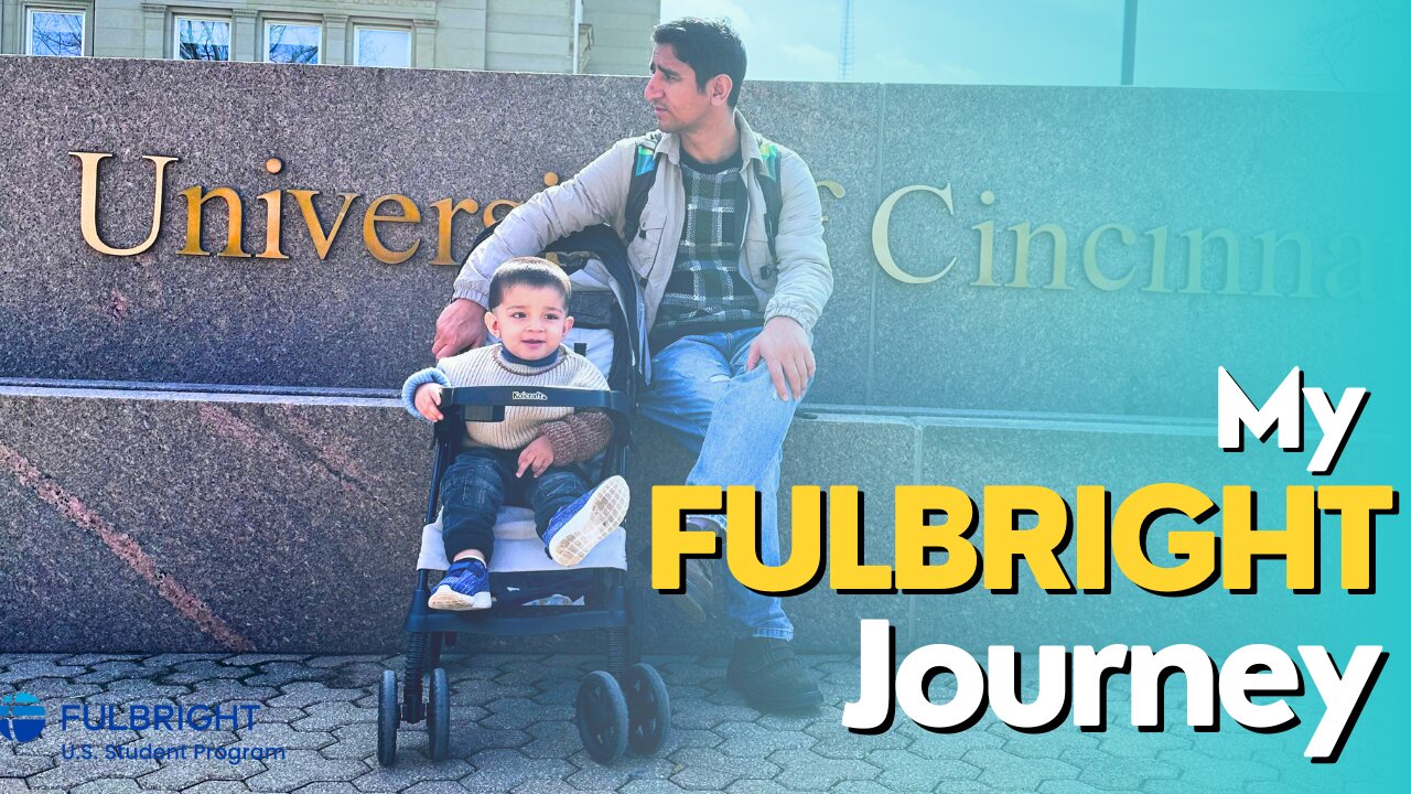 My Fulbright Journey-A Pakistani Experience