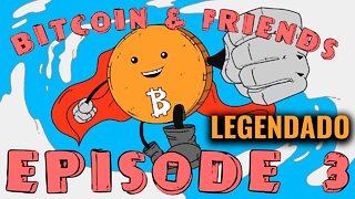 The Silky Road (A estrada de seda) - Episódio 3 (Legendado - Canal Bitcoin and Friends)