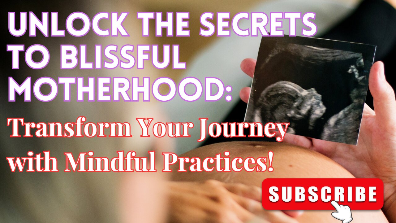 Mindful Motherhood: Mental Well-Being for Expecting and New Moms