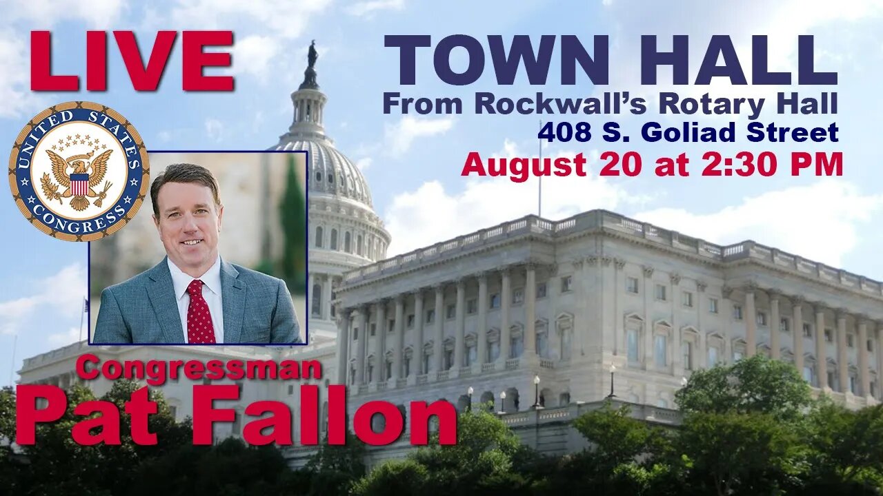 098: Congressman Pat Fallon's Town Hall LIVE ON LOCATION