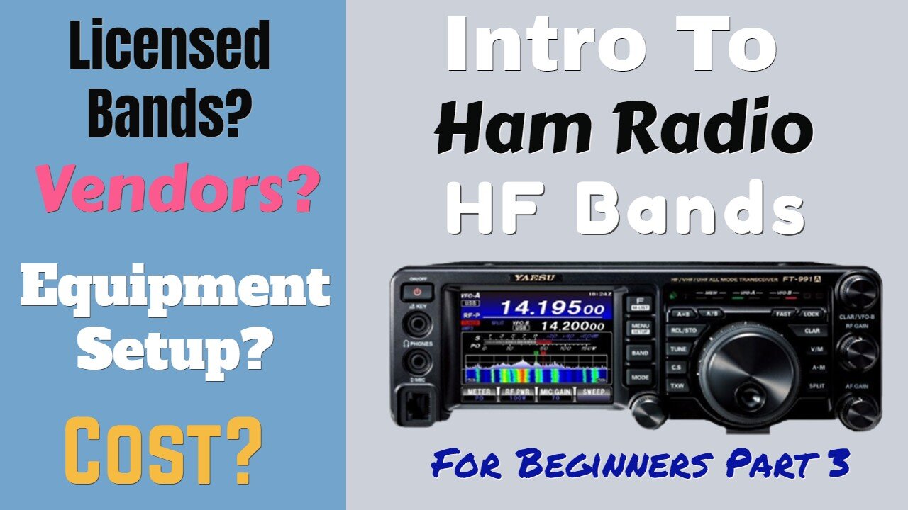 Basics Of Ham Radio Part 3 HF Bands