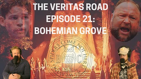 TVR #21 - Bohemian Grove