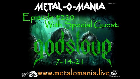 #220 - Metal-O-Mania - Special Guest: Godslave