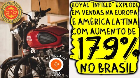 Royal Enfield EXPLODE em vendas na EUROPA e América Latina com aumento de 179% no BRASIL