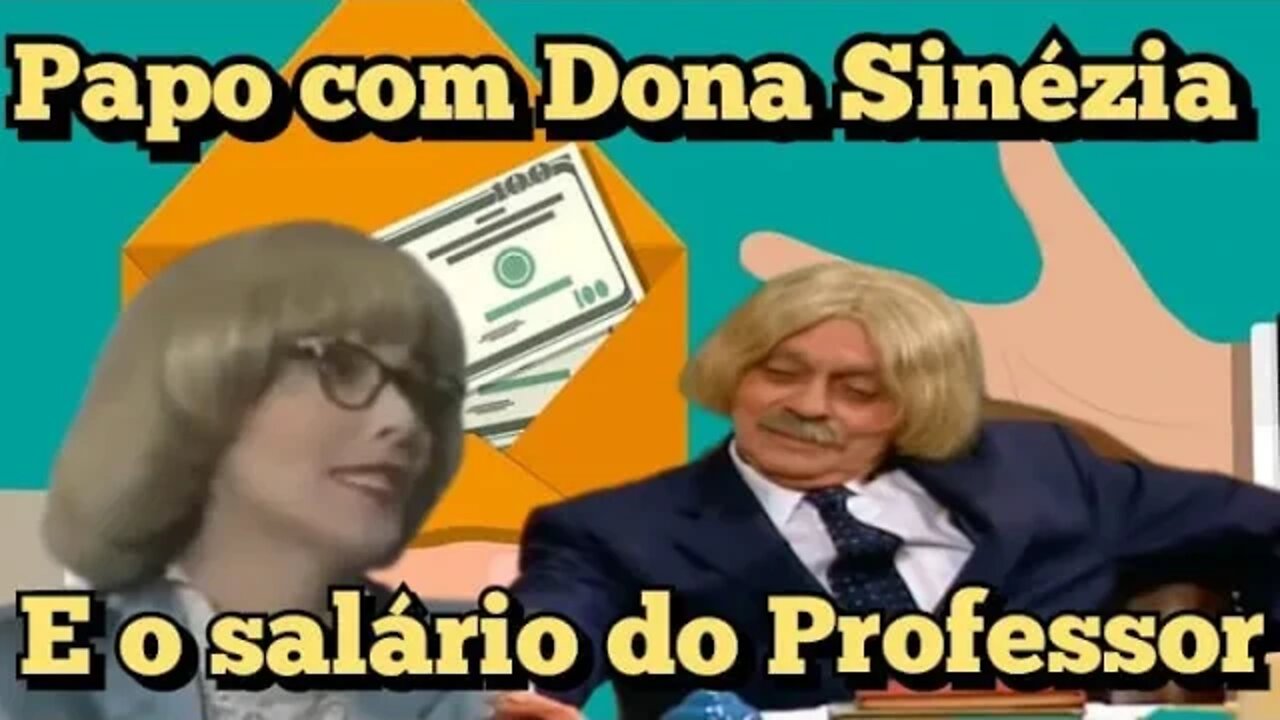 Escolinha do Professor Raimundo; uma palavra com Dona Sinézia e o salário do professor 😮