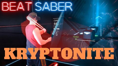 Beat Saber || Kryptonite - 3 Doors Down || Expert Mixed Reality