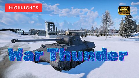 Intense Realistic Tank Battles (Highlights) | War Thunder | PC Game | "4K"| 60FPS