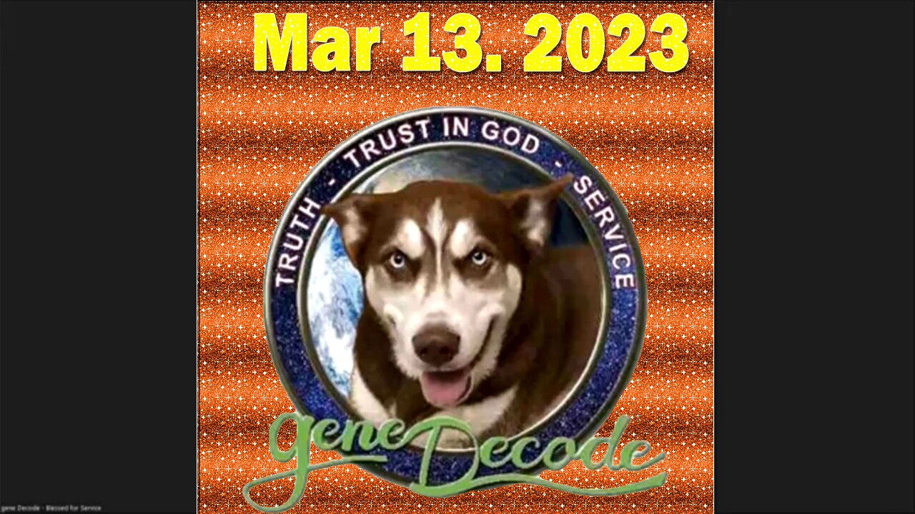 Gene Decode Latest Intel Mar 13: "BOMBSHEL"