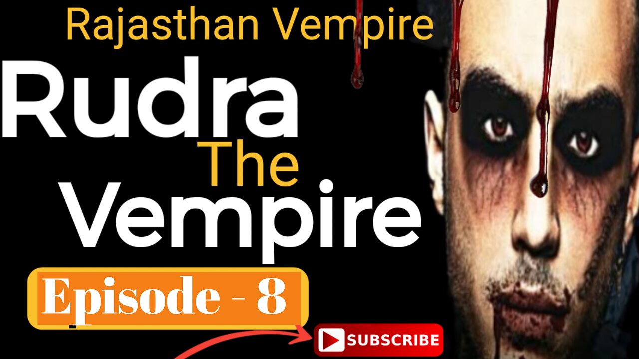 Rudra The Vampire horror story || part 01 || Rudra seasion episode 8 | kalighati Ki kahaniyan |