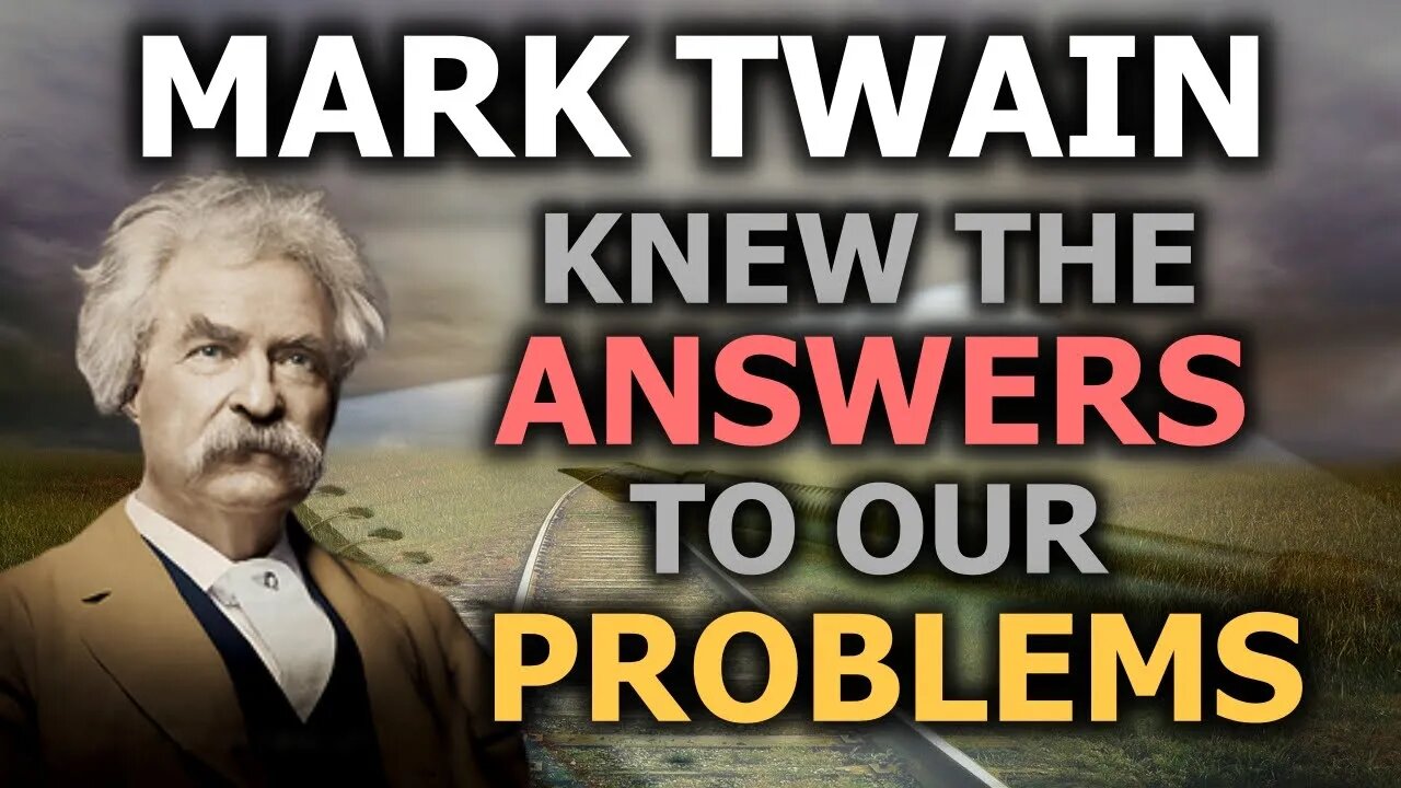 Mark Twain Spoke The Truth To Our World!