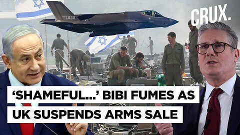 “With Or Without British Arms…” Netanyahu Lashes Out At UK Over Suspension Of Arms Exports To Israel