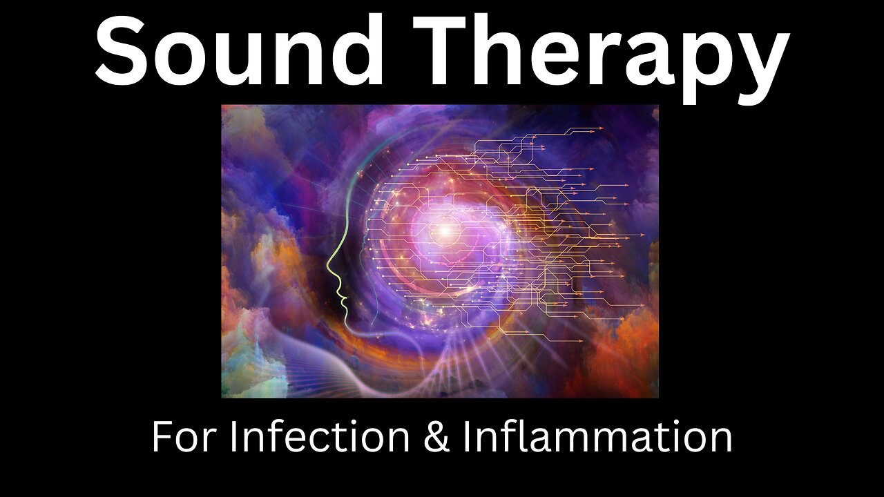 THE MOST EFFECTIVE Sound Therapy For Infection & Inflammation!