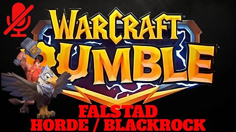 WarCraft Rumble - Falstad - Horde + Blackrock