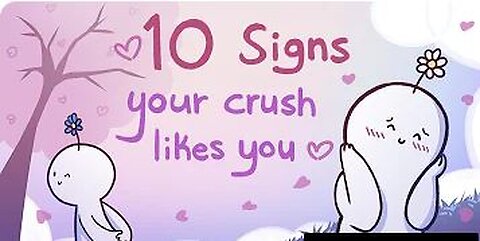 10 Signs Your Crush Likes You