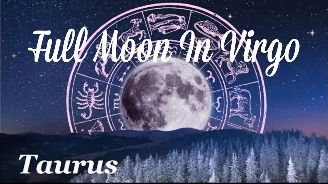 ♉ Taurus~You are Called To Be A Leader🌚 Full Moon In Virgo Reading March 18.